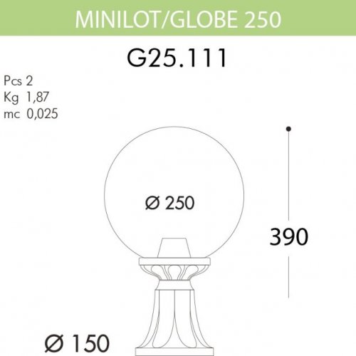 Наземный фонарь Fumagalli GLOBE 250 G25.111.000.VXF1R